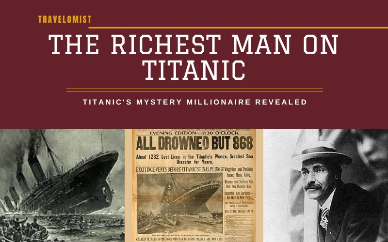 The Richest Man On Titanic