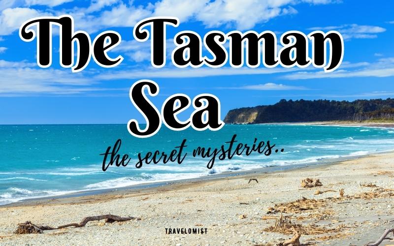 the Tasman Sea