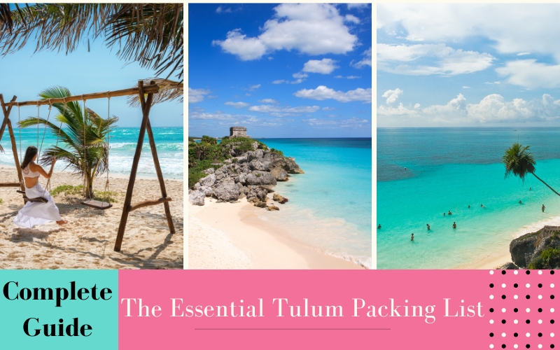 The Essential Tulum Packing List