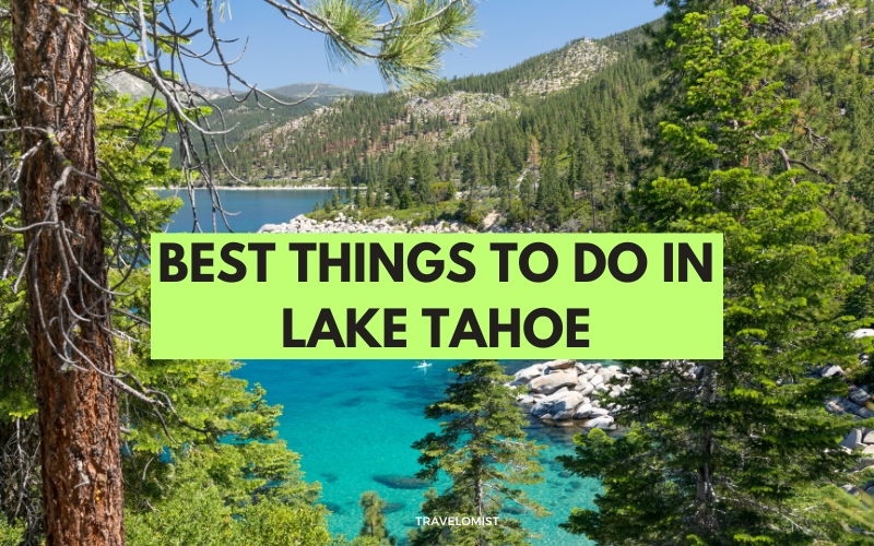 Best Things to Do in Lake Tahoe